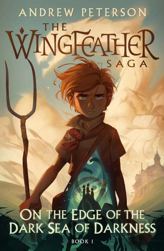 On the Edge of the Dark Sea of Darkness: The Wingfeather Saga (Book 1 of 4)